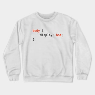 Display hot Crewneck Sweatshirt